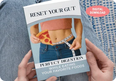 Reset Your Gut, Better Digestion
